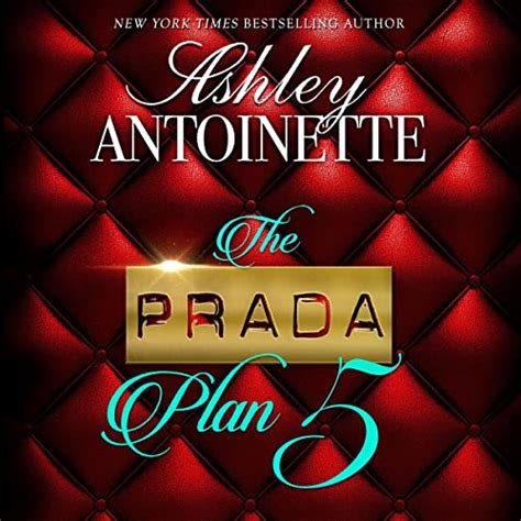 prada plan 5 audible|The Prada Plan 5 by Ashley Antoinette .